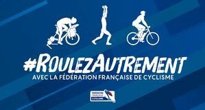 ROULEZ AUTREMENT AVEC LA FFC