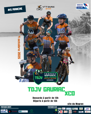 5ème MANCHE DU TROPHEE DEPARTEMENTAL DES JEUNES VETETISTES VTT XCO (Cross Country)   Samedi 4 octobre 2025 à GAURIAC (33) Sous l&rsquo;égide du Comité de Gironde FFC de Cyclisme
